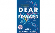 Dear Edward by Ann Napolitano