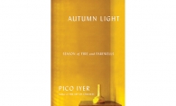 "Autumn Light" by Pico Iyer