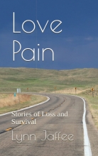 A Meditation on Love, Loss and Survival